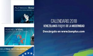 Diego-Ricol-Calendario-Banplus-2018-Venezolanos-Insignes-de-la-Modernidad