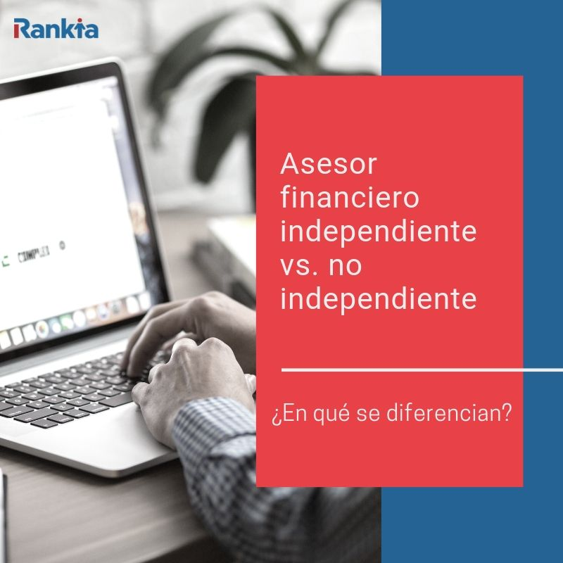 Descubriendo las diferencias entre un asesor de inversiones independiente y no independiente: ¿Cuál es la mejor opción para tus finanzas? 