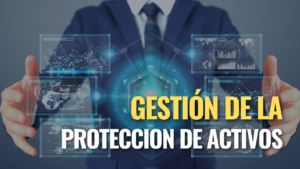 Estrategias para Proteger los Activos de la Empresa: Personal y Bienes Físicos