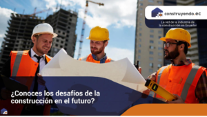 Vinccler | La Construcción Civil en la encrucijada: Desafíos que Moldean el Futuro