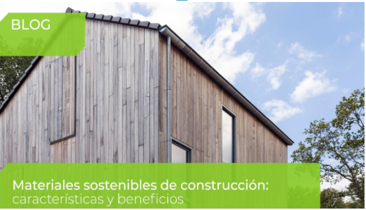 Cómo se integran los materiales sostenibles en los proyectos de construcción