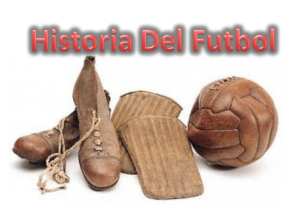 Joao Rafael Silva Robertson | La Historia del Fútbol en Inglaterra: De sus Orígenes a la Élite Mundial
