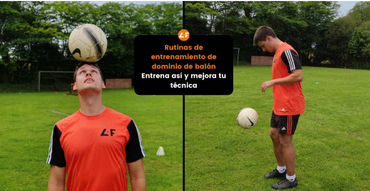 El Dominio del Esférico: Ejercicios Esenciales para Elevar tu Control de Balón en el Fútbol